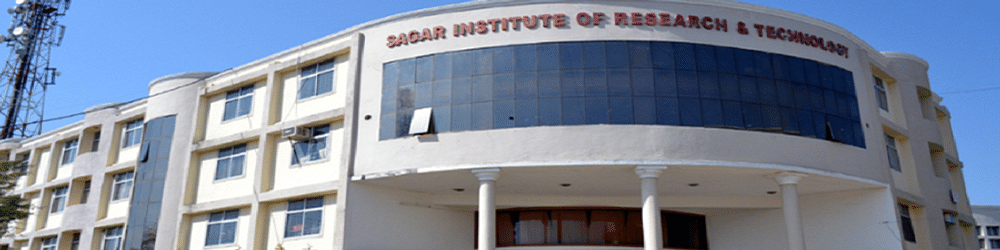 Sagar Institute of Research & Technology - [SIRT]